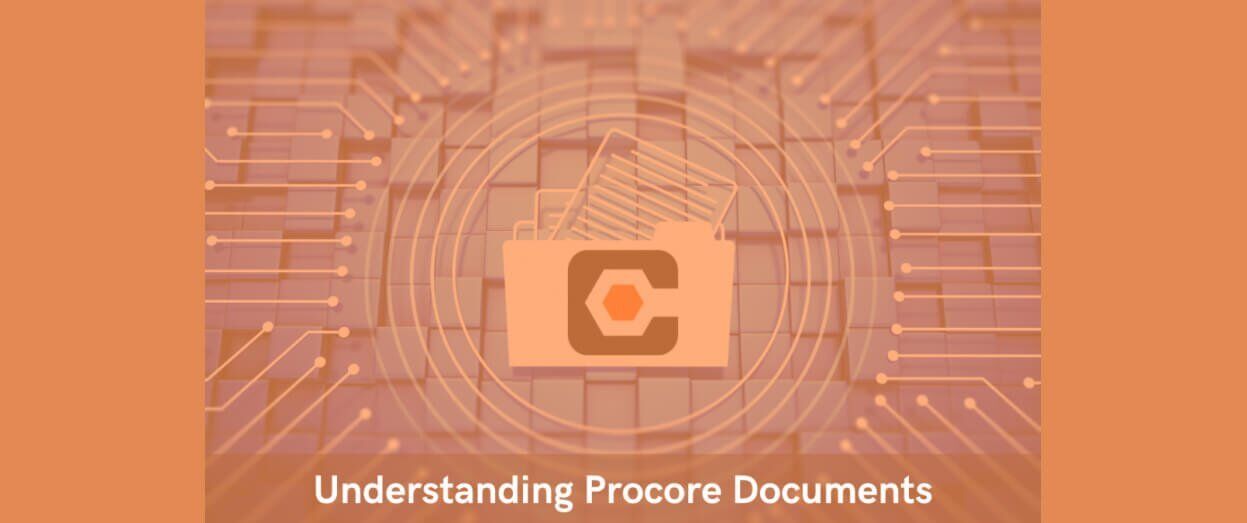 Understanding Procore Documents