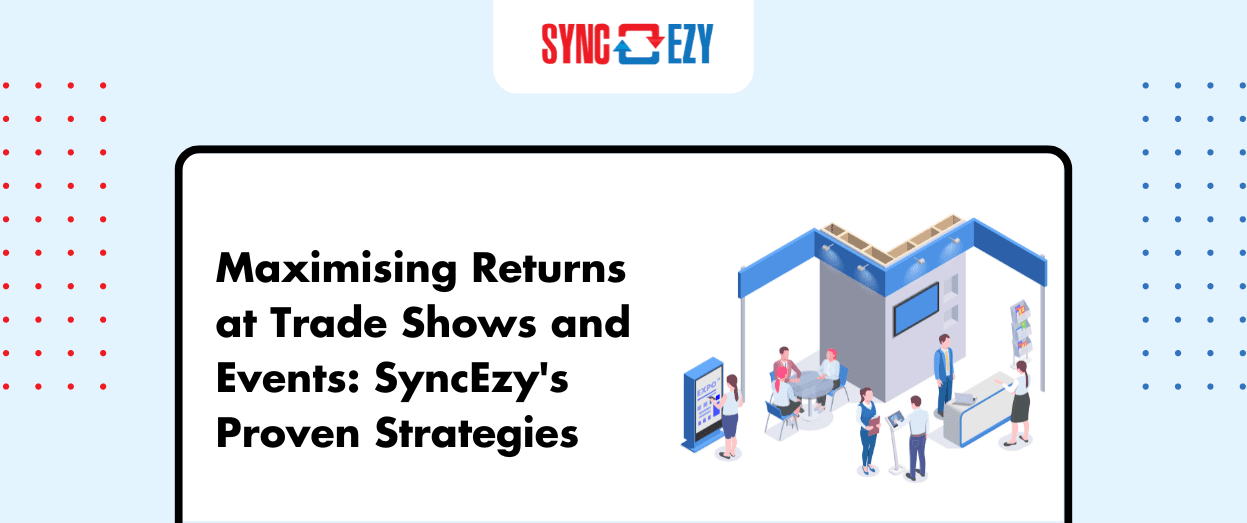 Maximising-Returns-at-Trade-Shows-and-Events